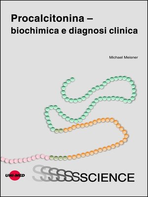 cover image of Procalcitonina – biochimica e diagnosi clinica